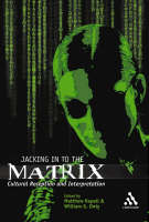 Jacking In To the Matrix (Paperback)