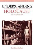 Understanding the Holocaust: An Introduction - Issues in Contemporary Religion (Paperback)