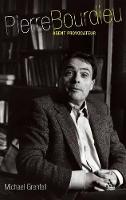Pierre Bourdieu: Agent Provocateur (Hardback)