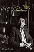 Pierre Bourdieu: Agent Provocateur (Paperback)