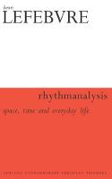 Rhythmanalysis: Space, Time and Everyday Life (Paperback)