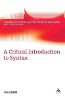 A Critical Introduction to Syntax - Bloomsbury Critical Introductions to Linguistics (Paperback)