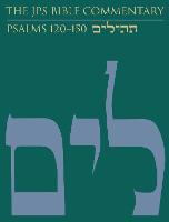 The JPS Bible Commentary: Psalms 120–150 - JPS Bible Commentary (Hardback)
