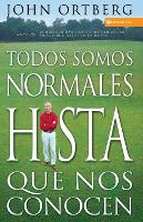 Todos Somos Normales Hasta Que Nos Conocen (Paperback)
