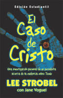 Caso De Cristo Edicion Estudiantil: Personal Investigation of a Journalist About Jesus - Especialidades Juveniles No. 14 (Paperback)