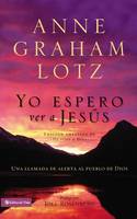 Yo espero ver a Jesus: Una llamada de alerta al pueblo de Dios (Paperback)