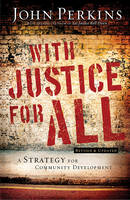 With Justice for All: A Strategy for Community Development (Paperback)