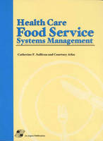 Health Care Food Service Systems Management