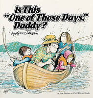 Is This One of Those Days, Daddy? (Paperback)