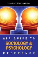 ALA Guide to Sociology and Psychology Reference (Paperback)