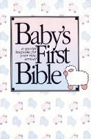 KJV Baby’s First Bible, Hardcover: Holy Bible King James Version: A special keepsake for your new arrival (Hardback)