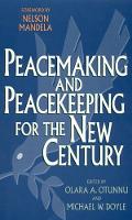 Peacemaking and Peacekeeping for the New Century (Hardback)