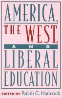 America, the West, and Liberal Education (Paperback)