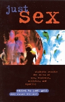 Just Sex: Students Rewrite the Rules on Sex, Violence, Equality and Activism (Hardback)