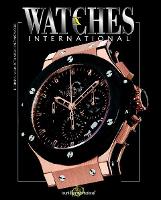 Watches International: Volume X (Paperback)