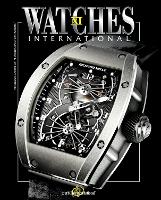 Watches International Volume XI (Paperback)