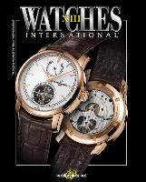 Watches International Volume XIII (Paperback)