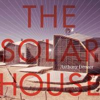 The Solar House: Pioneering Sustainable Design (Hardback)