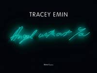 Tracey Emin: Angel without You (Hardback)