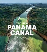 The New Panama Canal