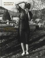 Francesca Woodman: Portrait of a Reputation (Hardback)