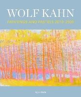Wolf Kahn: Painting and Pastels, 2010-2020 (Hardback)