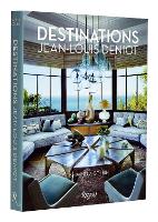 Jean-Louis Deniot: Destinations (Hardback)
