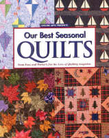 Our Best Seasonal Quilts: From Fons and Porter's "For the Love of Quilting" Magazine (Paperback)