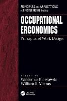 Occupational Ergonomics: Principles of Work Design (Hardback)