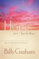 Hope for Each Day: Words of Wisdom and Faith (Hardback)