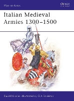 Italian Medieval Armies 1300–1500 - Men-at-Arms (Paperback)