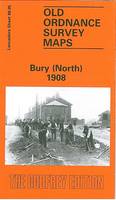 Bury (North) 1908: Lancashire Sheet 88.05 - Old O.S. Maps of Lancashire (Sheet map, folded)