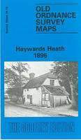 Haywards Heath 1896: Sussex Sheet 26.10 - Old Ordnance Survey Maps of Sussex (Sheet map, folded)