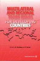 Multilateral and Regional Trade Issues for Developing Countries (Paperback)