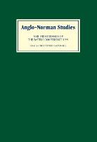 Anglo-Norman Studies XXII: Proceedings of the Battle Conference 1999 - Anglo-Norman Studies (Hardback)