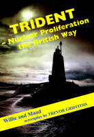 Trident: Nuclear Disarmament the British Way - The Spokesman No. 98 (Paperback)