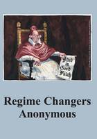 Regime Changers Anonymous - The Spokesman No. 107 (Paperback)