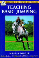 Teaching Basic Jumping - Association of British Riding Schools S. (Hardback)