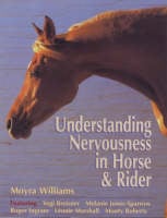 Understanding Nervousness in Horse and Rider (Hardback)