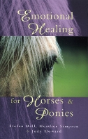Emotional Healing For Horses & Ponies (Paperback)