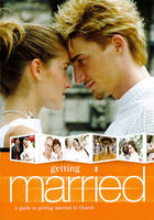 Getting Married: A Guide to Getting Married in Church (Paperback)