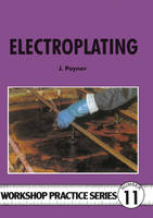 Electroplating - Workshop Practice 11 (Paperback)