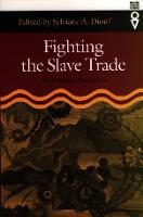 Fighting the Slave Trade: West African Strategies - Western African Studies (Paperback)