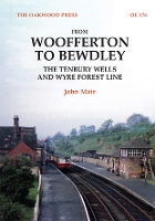 From Woofferton to Bewdley