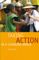 Taking Action in a Changing World (Paperback)