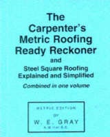 Carpenter's Metric Roofing Ready Reckoner (Paperback)