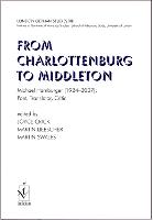 London German Studies XIII: From Charlottenburg to Middleton: Michael Hamburger (1924-2007): Poet, Translator, Critic - Institute of Germanic Studies Publications 13 (Paperback)