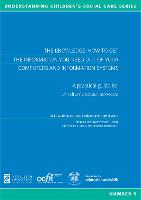 The Knowledge: How to get the information you need out of computers and information systems: A practical guide for children's social services - Understanding Children's Social Care (Paperback)