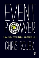 Event Power: How Global Events Manage and Manipulate (Paperback)