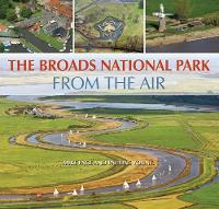 The Broads National Park from the Air (Hardback)